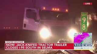 I-95 closed in Selma from jack-knifed tractor-trailer