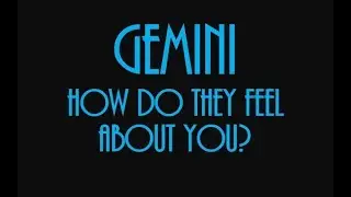 Gemini November 2018: They Don't Want You To Move On ❤