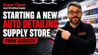 Auto Detailing Retail Store Setup EP01