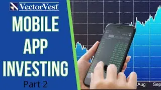 4 совета, как определить, когда продавать &mdash; Мобильная серия, часть 2 | VectorVest