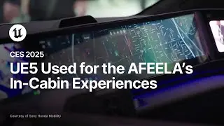 GenAI and UE5 Used for  AFEELA&rsquo;s In-Cabin Experiences | CES 2025