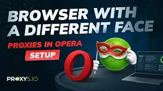 Don't Set Up a Proxy in Opera Until You Watch This