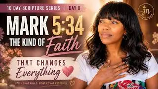 Mark 5:34 Explained: Faith That Heals y