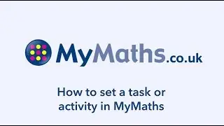 How to set a task or activity in MyMaths