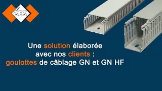Goulotte de câblage - GN (PVC) et GN-HF (PC/ABS - sans halogène)