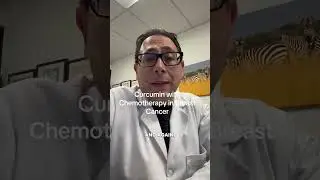 Curcumin and Breast Cancer - More Chemotherapy Safety Data