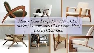 Modern Chair Design Ideas-New Chair Models-Contemporary Chair Design Ideas-Luxury Chair Ideas