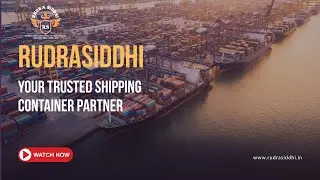 The Global Journey of Containers | Rudrasiddhi &mdash; Reliable Shipping Containers for Sale, Rent & Lease