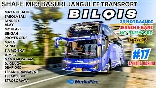 Paling Asyik Basuri Bilqis Jangulee Trans 24 Not ❗ Full Basuri MP3 Bussid 4.4 ❗ Moal Gagal