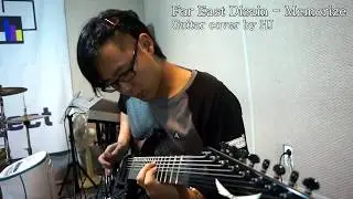 Far East Dizain - Memorize guitar cover by Asg