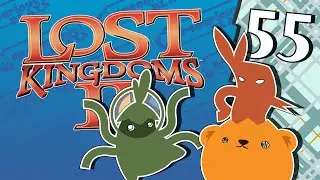 Lost Kingdoms II | Episode 55: Tiny Little Pieces of Art | Precarious Plays