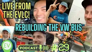 Live from the EVLC! Bringing the Yellow Bus EV Conversion back to life