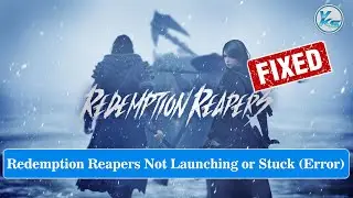 ✅ How To Fix Redemption Reapers Launching Failed, Black Screen, Not Starting, Stuck & Running