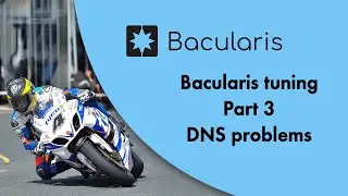 Bacularis tuning - Part 3 - DNS problems