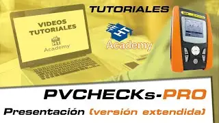 Tutorial PVCHECKs PRO Presentación y funcionamiento (version extendida)