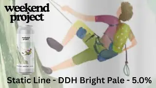 Weekend Project Brewing Co | Static Line | DDH Bright Pale - 5,0%