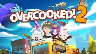 WE NEED TO COOK AGAIN【Overcooked 2 / Ahriman le M&eacute;chant + Tsuki_TokkiVT,  AishaKurimu & Fennekyuun】
