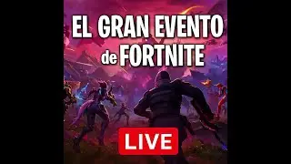 El gran evento de Fortnite