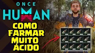 COMO FARMAR MUITO ÁCIDO EM ONCE HUMAN ( 4 MÉTODOS)