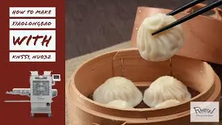 How to make Xiaolongbao Soup Dumpling with KN551