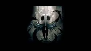 Hollow Knight - Gods  Glory - for 1 hour