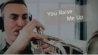 You Raise Me Up  | Trumpet