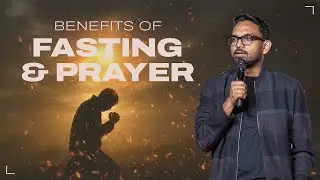 Benefits of Fasting & Prayer | Fasting & Prayer Day 1 |  1 Feb 26 | New City | Benjamin Komanapalli