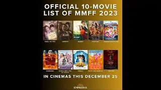 All Metro Manila Film Festival (MMFF) 2023 Movie Trailers | Showing December 25, 2023 in Cinemas