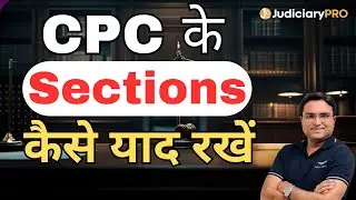How to Remember CPC Sections Easily | CPC Sections Trick for Judiciary Exams