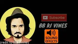 BB ki Vines Sound Effects|20 sound effect pack|2017|Hackerszone