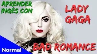 🎵 MUSICA PARA APRENDER INGL&Eacute;S CON 🎧 Lady Gaga - Bad Romance (Lyrics Training)