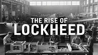The Untold Rise of Lockheed: From Wooden Airplanes to World War II Legends Part 1