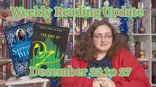 Weekly Reading Update: December 22 to 27 