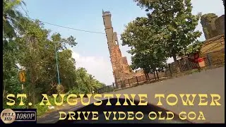 Drive through to St. Augustine tower Goa India || #DriveWitUs