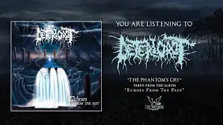Deteriorot   The Phantom's Cry