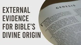External Evidence for Bible's Divine Origin- Johnny Varghese