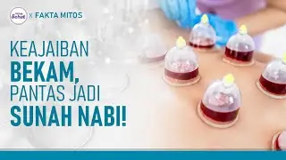 Inilah Manfaat Bekam, Tradisi Sehat Ala Rasulullah | Hidup Sehat tvOne