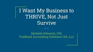 I Want My Business to THRIVE Not Just Survive during COVID-19