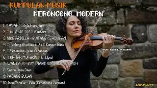 Mix - FULL ALBUM KERONCONG MODERN 2025 || NEW NORMAL KERONCONG AYAH | GEREJA TUA - PANBERS