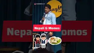 Nepali & Momos 🇳🇵🤣 #standupcomedy #comedy