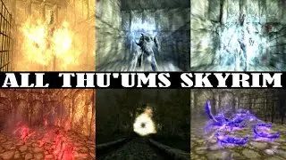 ALL THU'UMS | SKYRIM