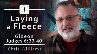 Gideon - Laying a Fleece