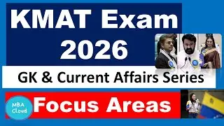 KMAT Exam| GK& Current Affairs| Focus Areas