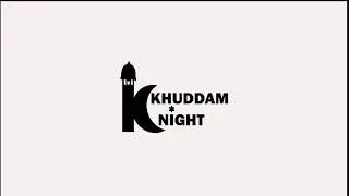 Khuddam Night Intro