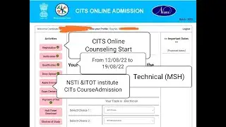 CITS '22 Online Counseling Full Process and Admission in NSTI& ITOT Institute & important details