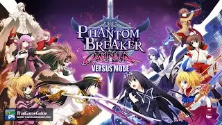 Phantom Breaker: Omnia (Demo) [Local Multiplayer Share Screen] : Versus Mode ~ 1P VS 2P