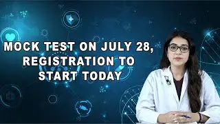 Mock Test on July 28, Registration to Start Today