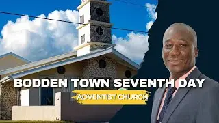 Bodden Town Seventh Day Adventist Church KY Live Stream