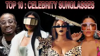 Top 10 : Sunglasses worn by celebrities (ft Kylie Jenner, Cardi B & Beyonc&eacute;)