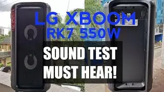 LG XBOOM RK7 550W | SOUND TEST MUST HEAR! | HIGH POWERED BLUETOOTH SPEAKER